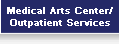 medical arts center and outpatient services
